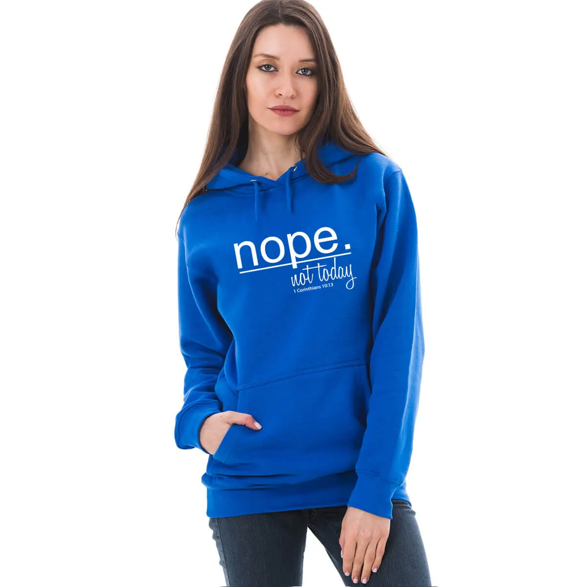 Nope Not Today Unisex Sweatshirt Hoodie