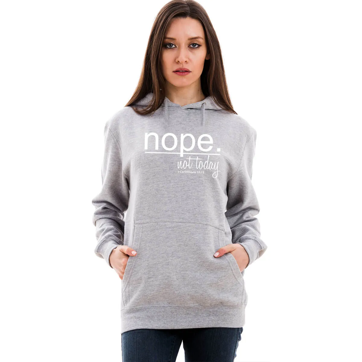 Nope Not Today Unisex Sweatshirt Hoodie